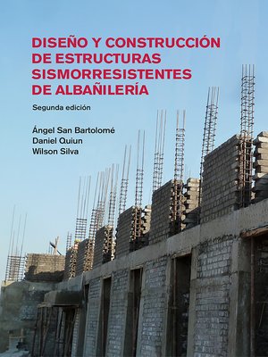 cover image of Diseño y construcción de estructuras sismorresistentes de albañilería